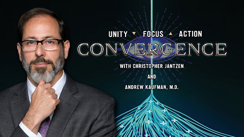 Unity, Focus, Action with Andrew Kaufman M.D. and Chris Jantzen