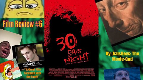 30 Day of Night (2007) Film Review #6 - JsusRevs: The Movie-God