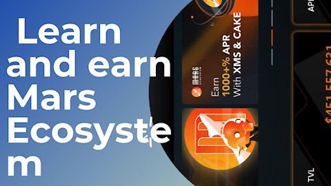 Learn and earn Mars Ecosystem