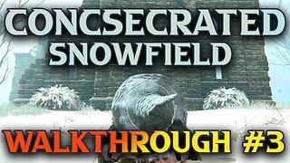 Elden Ring Consecrated SnowField Walkthrough Part 2 & Cave Of The Forlorn & Night's Cavalry
