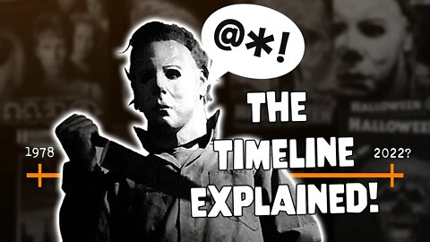 Halloween Movies Timelines Explained | Harsh Language
