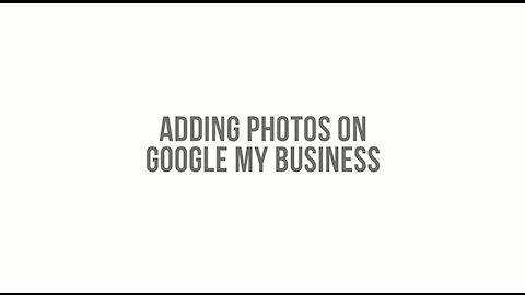 How to Add Photos on Google My Business