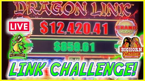 🔴 LIVE SLOT PLAY! DRAGON LINK GRAND JACKPOT CHALLENGE!!! LET'S GO! BIGHORN CASINO