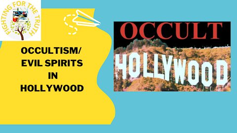 THE EVIL SPIRITS IN HOLLYWOOD - ARE THEY REAL?