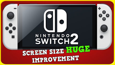 New Report Could Indicate Switch 2 Screen Size