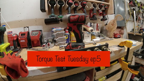 Torque Test Tuesday ep5