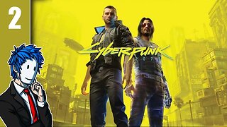 Cyberpunk 2077 | Episode 2/15