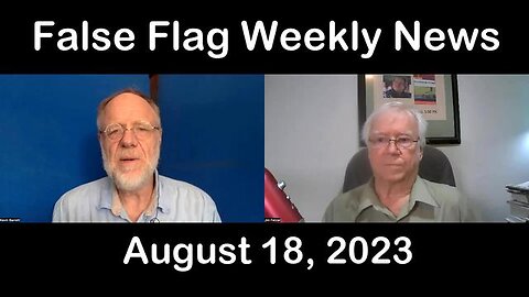 False Flag Weekly News (19 August 2023) Kevin Barrett with Jim Fetzer