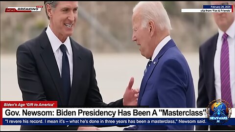 Gov. Newsom: Biden Presidency Has Been A "Masterclass" -- His Age is a 'Gift to America"