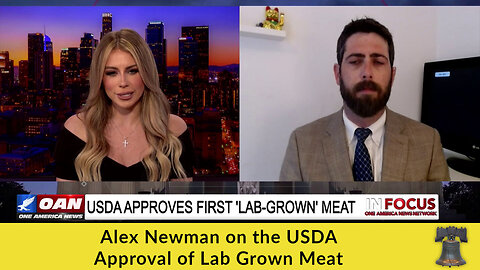 Alex Newman on the USDA Approval of Lab Grown Meat
