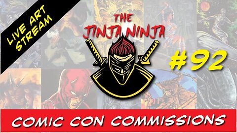 The Jinja Ninja Live Art Stream #92 Comic Con Commissions