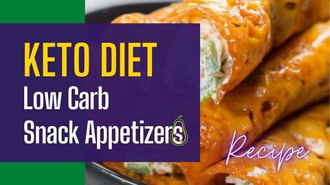 Delicious Keto Snack Appetizers, Low Carb Recipes