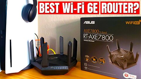 BEST WIRELESS ROUTER IN 2023 | ASUS RT-AXE7800 REVIEW