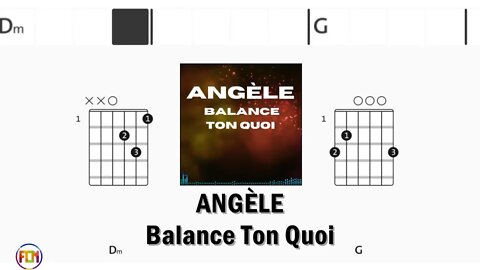 ANGÈLE Balance Ton Quoi - Guitar Chords & Lyrics HD