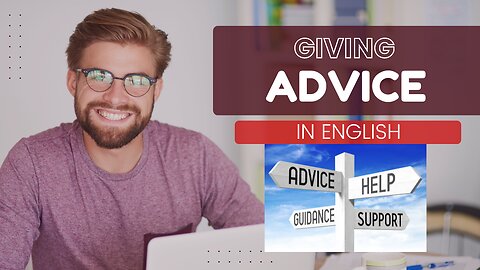 5 USEFUL PHRASES TO GIVE ADVICE