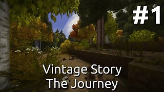 Vintage Story - The Journey 1