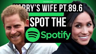 Harry´s Wife 89.6 Spot the Spotify (Meghan Markle)