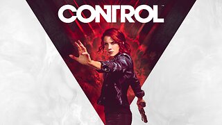 Control - Part 12 (No commentary)