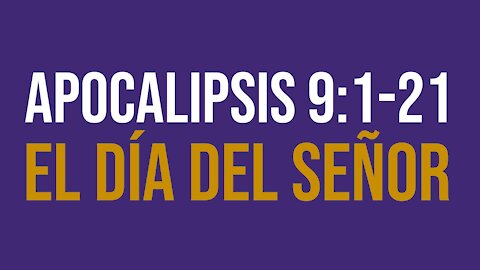 Apocalipsis 9:1-21: La ira de Dios prosigue