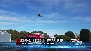 Nogales Fire Department will no longer have an in-town medical helicopter