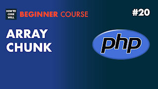 20: PHP Batch Processing with Array Chunk - PHP Array Course