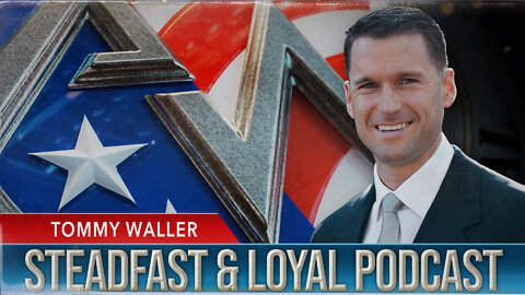 Steadfast & Loyal | Tommy Waller