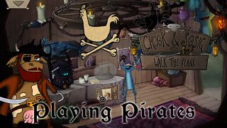 Chook & Sosig: Walk the Plank - Playing Pirates