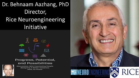 Dr. Behnaam Aazhang, Ph.D. - Director, Rice Neuroengineering Initiative (NEI), Rice University