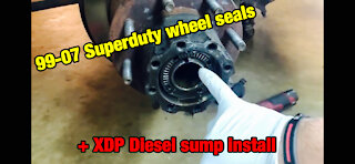 99-07 axle hub seals + XDP Diesel sump install
