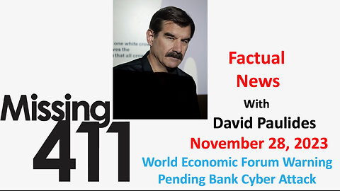 Missing 411 Factual News with David Paulides for November 28, 2023