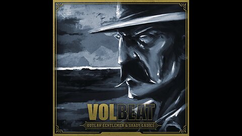 Volbeat - Outlaw Gentlemen & Shady Ladies