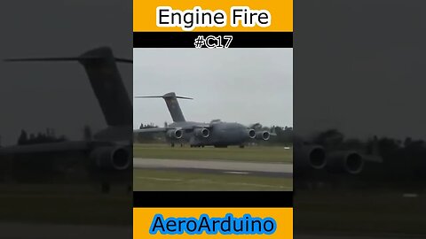 Watch How C17 GlobeMaster #Engine Fire #Aviation #Fly #AeroArduino