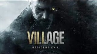 Resident Evil 8 Village Part 1: No One's Looking Out For That Kid (Ps4 Walkthrough Gameplay)