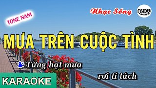 MƯA TRÊN CUỘC TÌNH KARAOKE ( GIỌNG NAM ) KARAOKE NHẠC SỐNG BEAT HAY