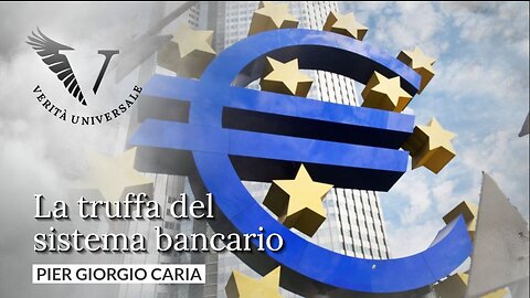 La truffa del sistema bancario - Pier Giorgio Caria