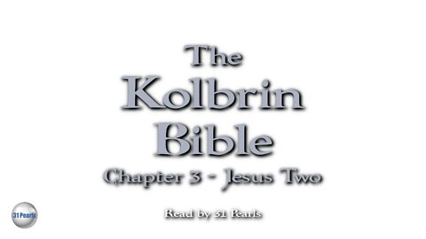 Kolbrin Bible - Chapter 3 - Jesus Two