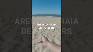 AREIA DA PRAIA DE TAPES RS #tendeuecoisarada