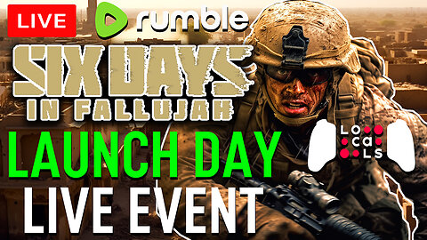 Six Days In Fallujah: Launch Day FIRST LOOK