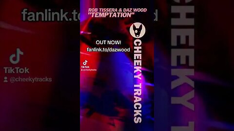 🎵 OUT NOW: Rob Tissera & Daz Wood - Temptation 🎵 #CheekyTracks #Trance #HardDance