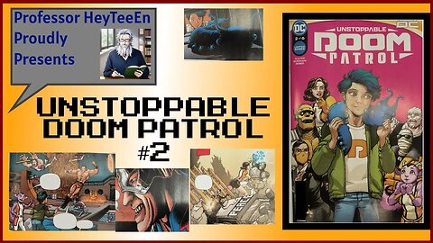 Comic Books and You: Unstoppable Doom Patrol Number 2