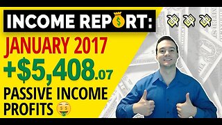 INCOME REPORT 💰 January 2018 | +$5,408.07 Passive Income PROFIT