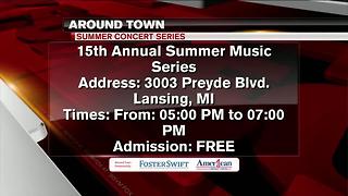 Around Town 6/26/17: 15th Annual Summer Music Series