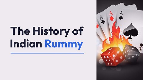 The History of Indian Rummy: A Card Game that’s More Than Just Cards!