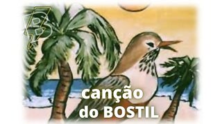 A Canção do Bostil