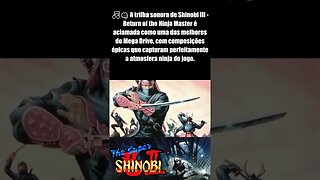 🎶 Os Segredos da Trilha Sonora de Shinobi III - Return of the Ninja Master do Mega Drive! 🎮 #11