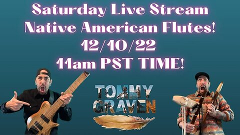 Saturday Morning Live Stream With Native American Flutes 12/10/22