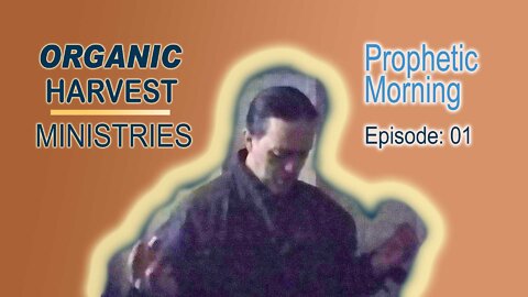 Prophetic Morning: Ep. 01 -- Go Forth and Make Hell Mad