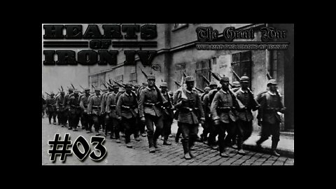 Hearts of Iron IV: The Great War Mod 03 Marching to War!