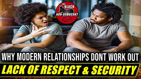 Women Want Security & Men Want Respect | Why Modern Relationships Don't Work Out...