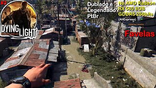 Favelas - Dying Light Enhanced (#3) - na AMD Radeon RX 580 8GB GDDR5 256bits 2048SP